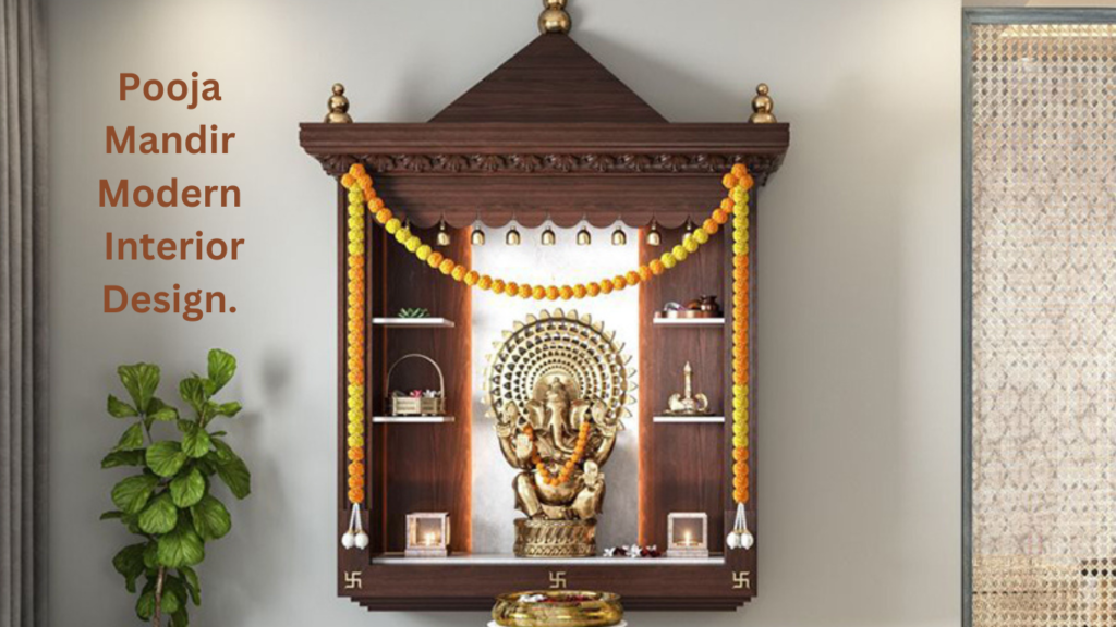 Pooja Mandir Modern Interior Design with Vastu For Home 2024